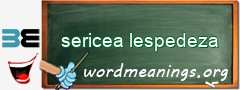 WordMeaning blackboard for sericea lespedeza